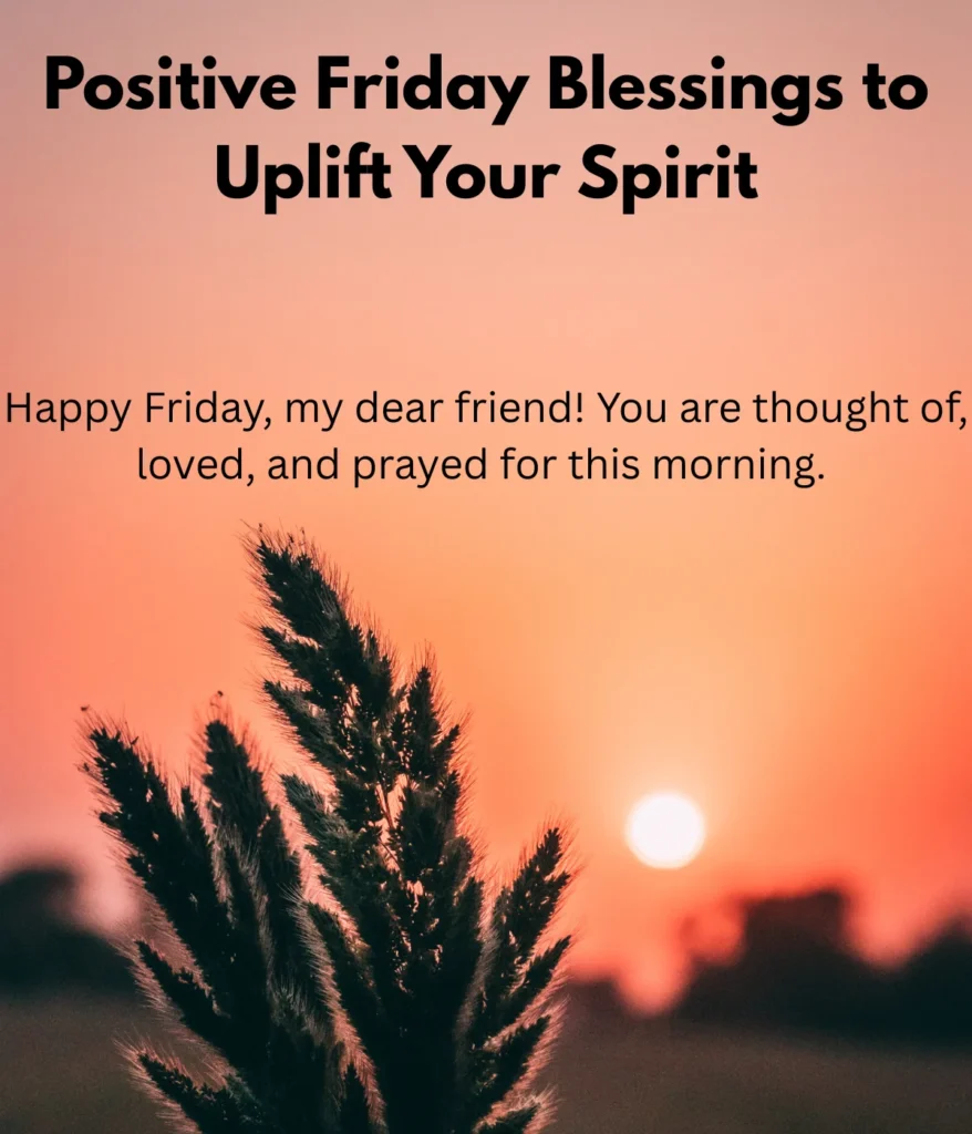 positive-friday-blessings-to-uplift-your-spirit