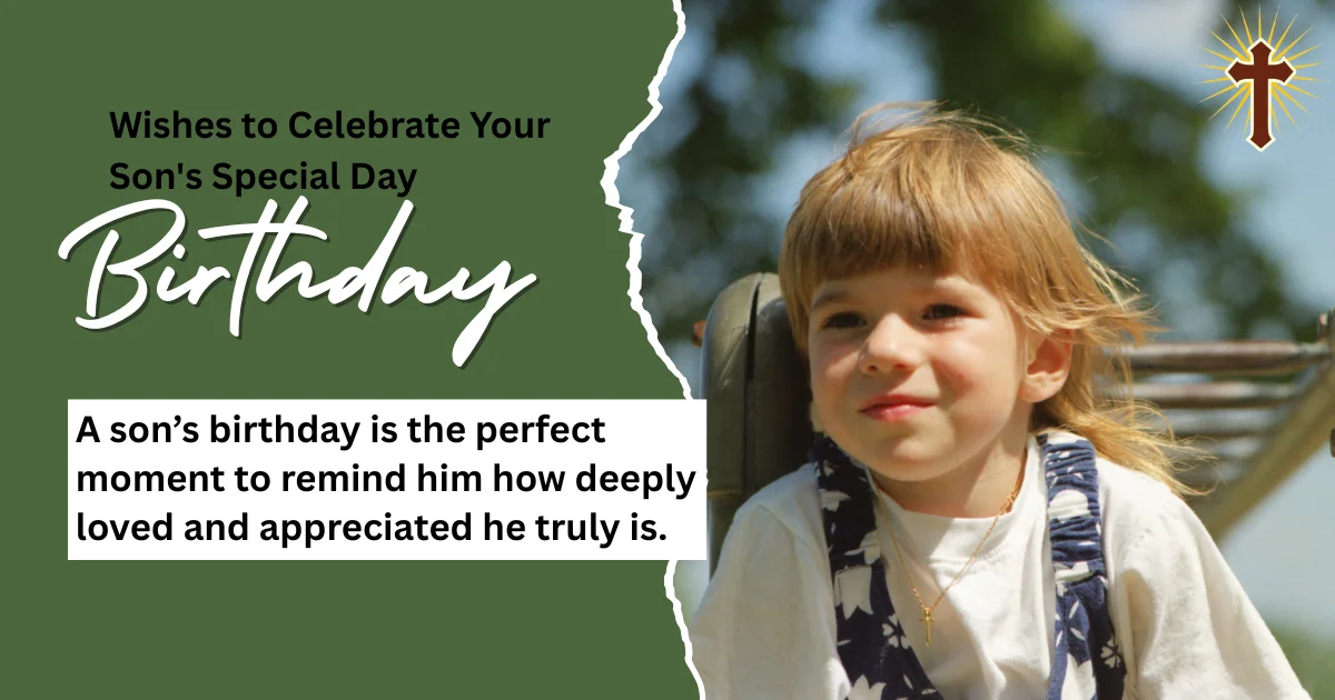 birthday-wishes-to-celebrate-your-sons-special-day