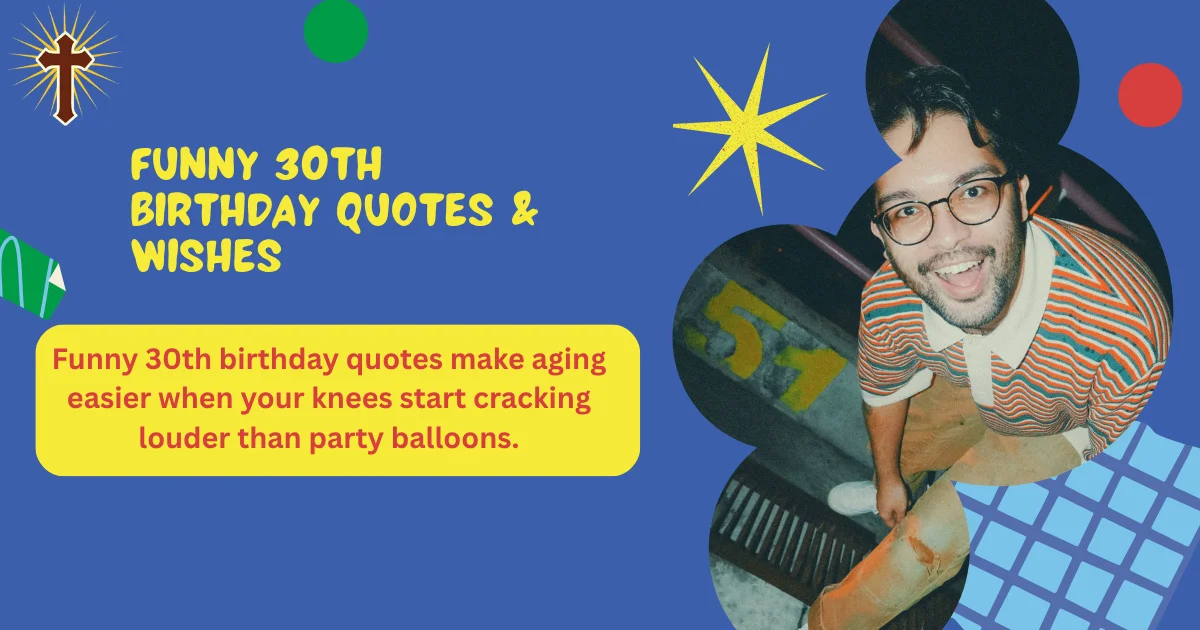 funny-30th-birthday-quotes-and-wishes