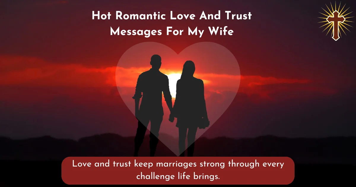 hot-romantic-love-and-trust-messages-for-my-wife