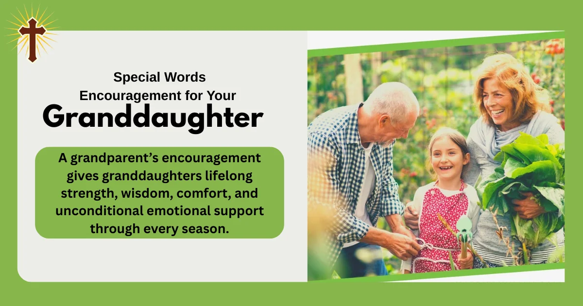 special-words-encouragement-for-your-granddaughter