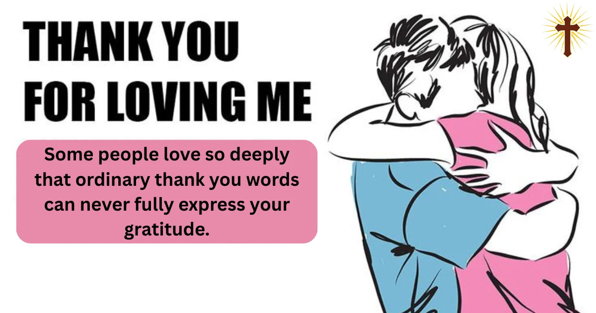 thank-you-for-loving-me-messages